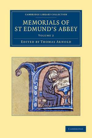 Memorials of St Edmund's Abbey de Thomas Arnold