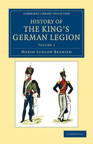 History of the King's German Legion de North Ludlow Beamish