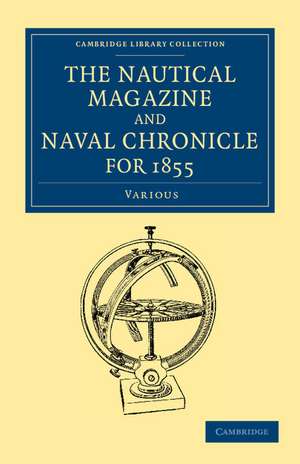 The Nautical Magazine and Naval Chronicle for 1855 de Various Authors