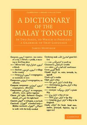 A Dictionary of the Malay Tongue: In Two Parts, to Which Is Prefixed a Grammar of that Language de James Howison