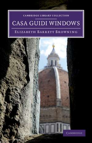 Casa Guidi Windows: A Poem de Elizabeth Barrett Browning