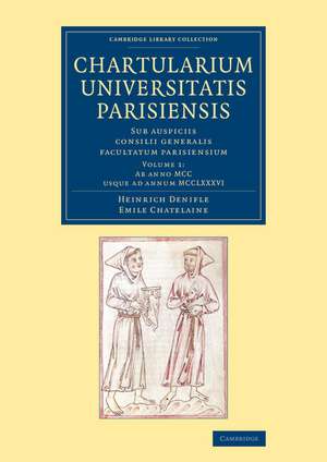 Chartularium Universitatis Parisiensis de Heinrich Denifle