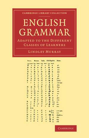 English Grammar: Adapted to the Different Classes of Learners de Lindley Murray