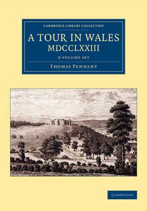 A Tour in Wales, MDCCLXXIII 2 Volume Set de Thomas Pennant