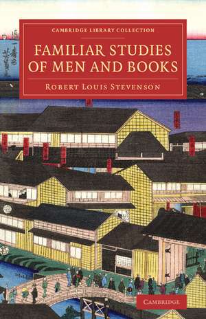 Familiar Studies of Men and Books de Robert Louis Stevenson