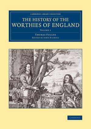 The History of the Worthies of England de Thomas Fuller