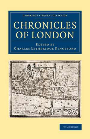 Chronicles of London de Charles Lethbridge Kingsford