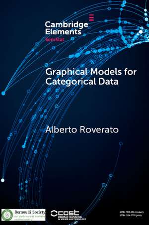 Graphical Models for Categorical Data de Alberto Roverato