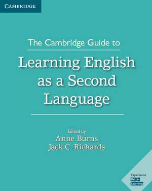 The Cambridge Guide to Learning English as a Second Language de Anne Burns