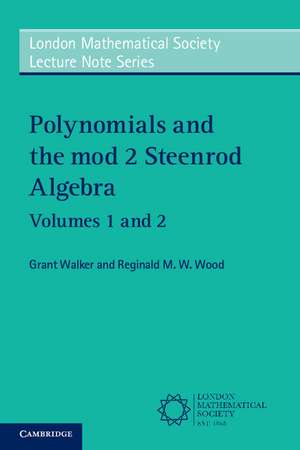 Polynomials and the mod 2 Steenrod Algebra 2 Paperback Volume Set de Grant Walker