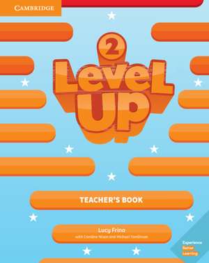 Level Up Level 2 Teacher's Book de Lucy Frino