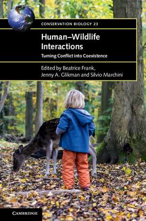 Human–Wildlife Interactions: Turning Conflict into Coexistence de Beatrice Frank