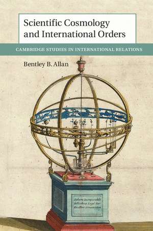 Scientific Cosmology and International Orders de Bentley B. Allan