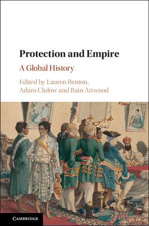 Protection and Empire: A Global History de Lauren Benton