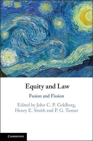 Equity and Law: Fusion and Fission de John C. P. Goldberg