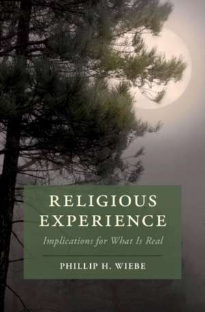 Religious Experience de Phillip H. Wiebe