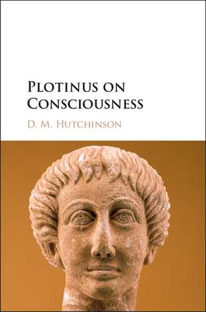 Plotinus on Consciousness de D. M. Hutchinson