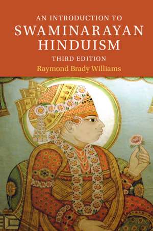 An Introduction to Swaminarayan Hinduism de Raymond Brady Williams