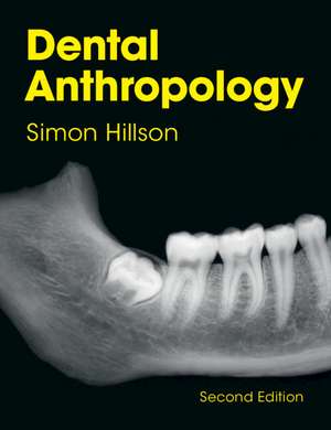 Dental Anthropology de Simon Hillson