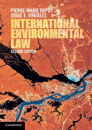 International Environmental Law de Pierre-Marie Dupuy