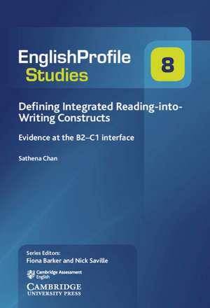 Defining Integrated Reading-into-Writing Constructs: Evidence at the B2–C1 Interface de Sathena Chan