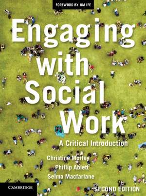 Engaging with Social Work: A Critical Introduction de Christine Morley