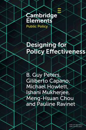 Designing for Policy Effectiveness: Defining and Understanding a Concept de B. Guy Peters