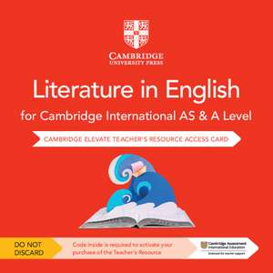 Cambridge International AS & A Level Literature in English Digital Teacher's Resource Access Card de Elizabeth Whittome