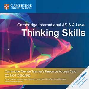 Cambridge International AS and A Level Thinking Skills Cambridge Elevate Teacher's Resource Access Card de Ruth Matthews