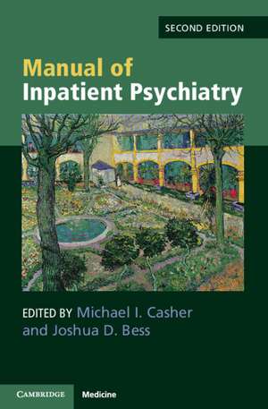 Manual of Inpatient Psychiatry de Michael I. Casher