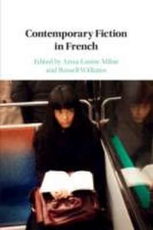 Contemporary Fiction in French de Anna-Louise Milne