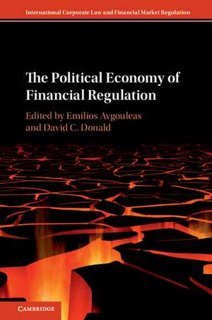 The Political Economy of Financial Regulation de Emilios Avgouleas