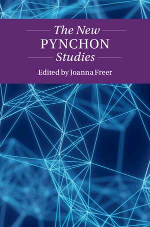 The New Pynchon Studies de Joanna Freer