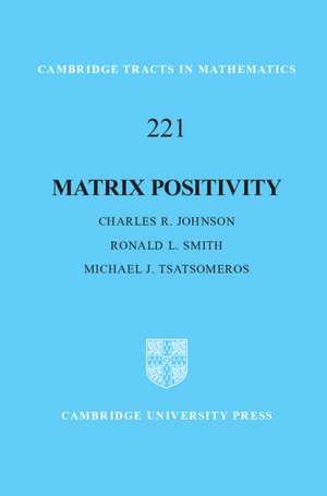 Matrix Positivity de Charles R. Johnson