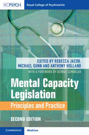 Mental Capacity Legislation: Principles and Practice de Rebecca Jacob