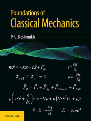 Foundations of Classical Mechanics de P. C. Deshmukh