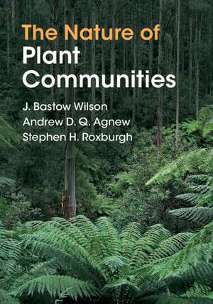 The Nature of Plant Communities de J. Bastow Wilson