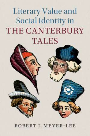 Literary Value and Social Identity in the Canterbury Tales de Robert J. Meyer-Lee