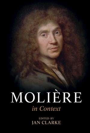 Molière in Context de Jan Clarke