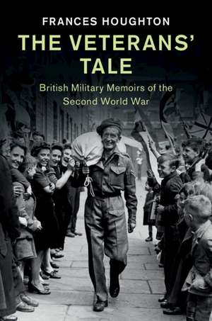 The Veterans' Tale de Frances Houghton