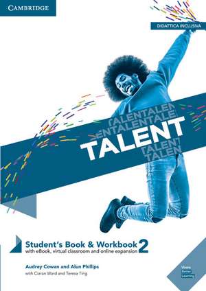 Talent Level 2 Student's Book/Workbook Combo with eBook de Audrey Cowan