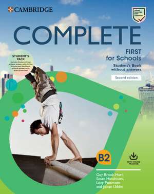 Complete First for Schools Student's Book Pack (SB wo Answers w Online Practice and WB wo Answers w Audio Download) de Guy Brook-Hart