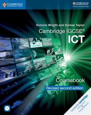 Cambridge IGCSE® ICT Coursebook with CD-ROM Revised Edition de Victoria Wright