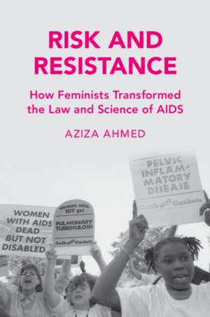 Risk and Resistance de Aziza Ahmed