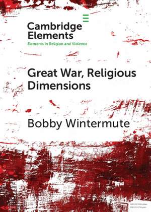 Great War, Religious Dimensions de Bobby Wintermute