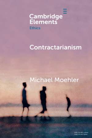 Contractarianism de Michael Moehler