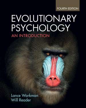 Evolutionary Psychology: An Introduction de Lance Workman