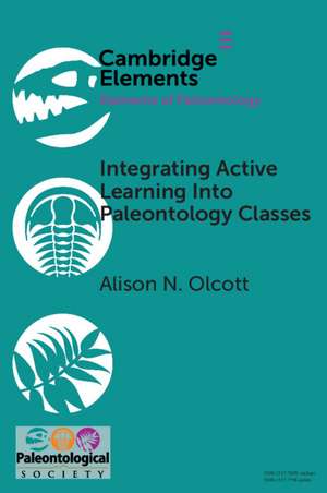 Integrating Active Learning into Paleontology Classes de Alison N. Olcott