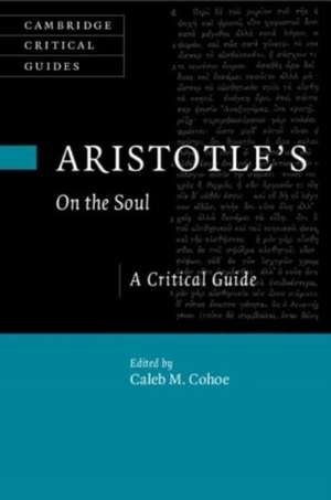 Aristotle's On the Soul de Caleb Cohoe