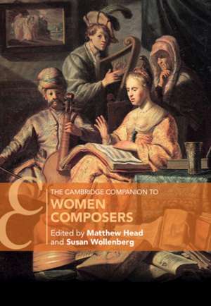 The Cambridge Companion to Women Composers de Matthew Head